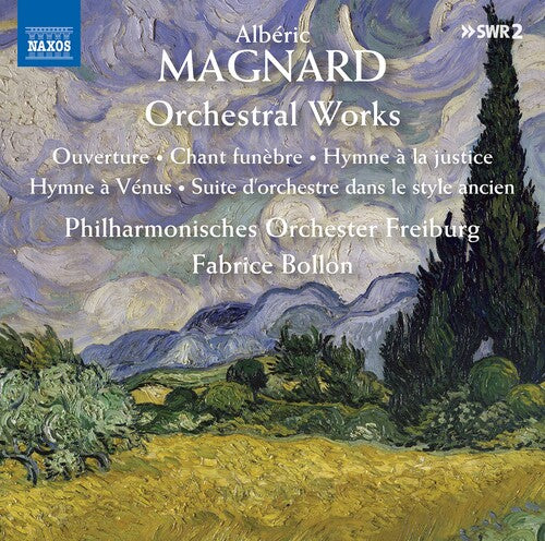 Magnard: Orchestral Works / Bollon, Freiburg Philharmonic Orchestra