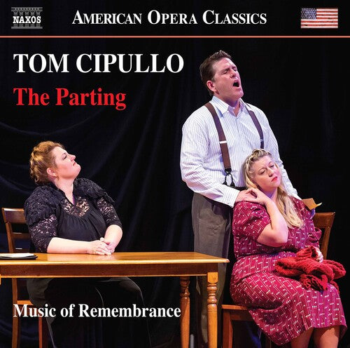 Cipullo: The Parting / Music of Remembrance