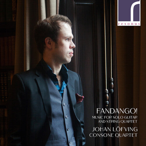 Fandango! Music for Solo Guitar & String Quartet / Lofving, Consone Quartet