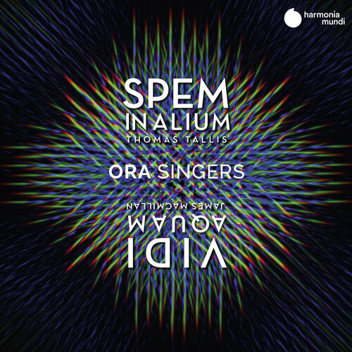 Tallis: Spem in Alium - MacMillan: Vidi Aquam / Digby, Ora Singers