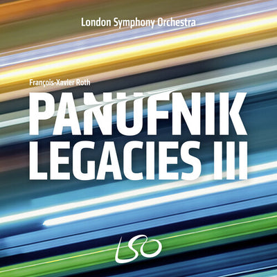 Panufnik Legacies III / Roth, London Symphony Orchestra