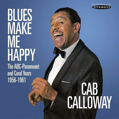 BLUES MAKE ME HAPPY: THE ABC-PARAMOUNT & CORAL