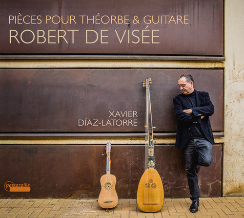 Visee: Pieces Pour Theorbe & Guitar / Diaz-Latorre