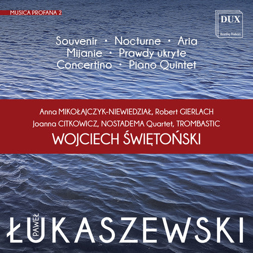 Lukaszewski: Musica Profana, Vol. 2 / Swietonski