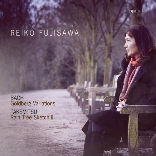 Bach: Goldberg Variations - Takemitsu: Rain Tree Sketch II / Fujisawa