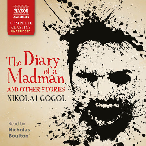 Diary of a Madman and Other Stories / Nikolai Gogol (unabridged) [15 CDs]