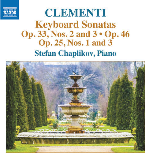 Clementi: Keyboard Sonatas, Opp. 25, 33 & 46 / Chaplikov