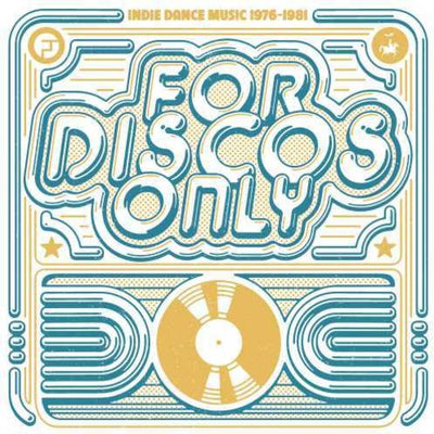FOR DISCO ONLY: INDIE DANCE MUSIC FROM / VARIOUS
