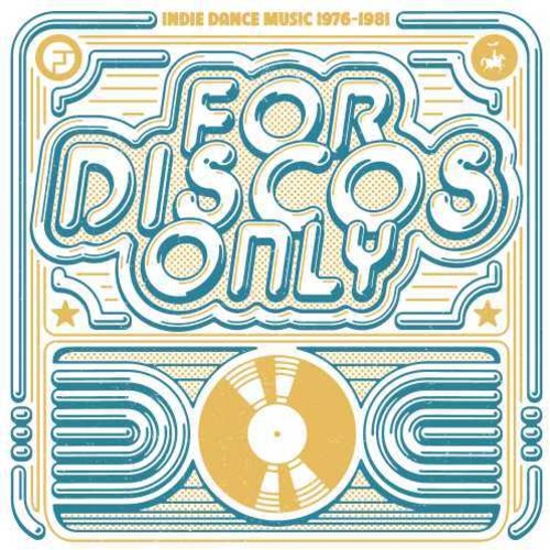 FOR DISCO ONLY: INDIE DANCE MUSIC FROM / VARIOUS