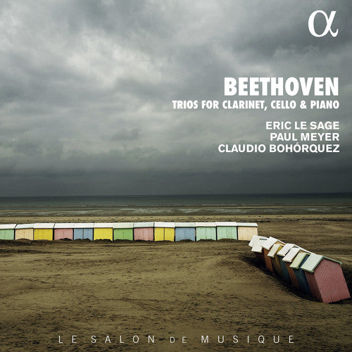 Beethoven: Trios for Clarinet, Cello & Piano / Le Sage, Meyer, Bohorquez