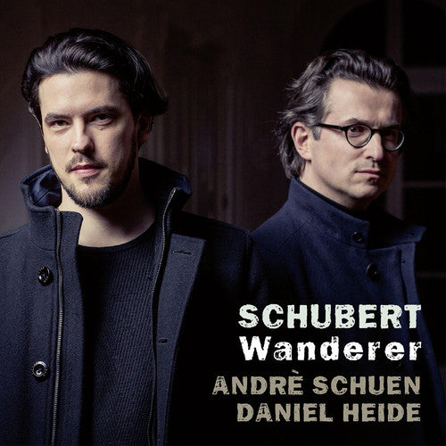 Schubert: Wanderer / Schuen, Heide