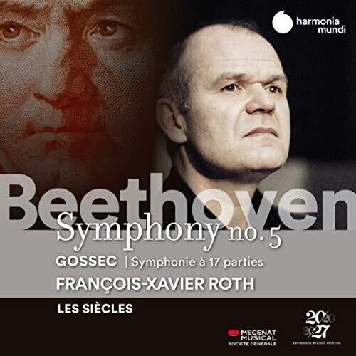 Beethoven: Symphony No. 5 & Gossec: Symphonie / Roth, Les Siecles