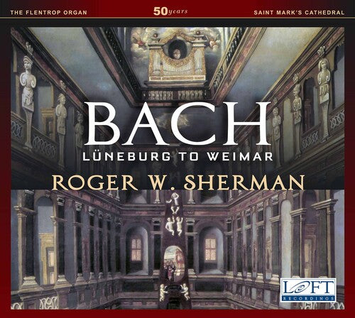 Bach: Lüneburg to Weimar