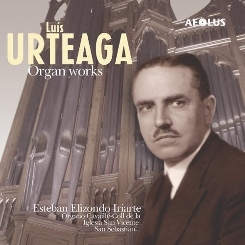 Urteaga Iturrioz: Organ Works