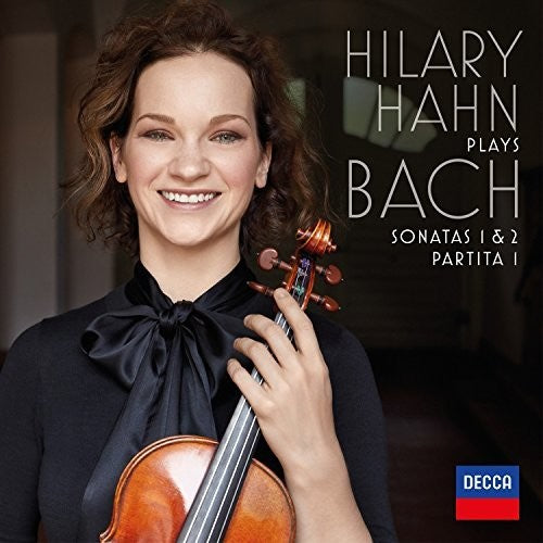 HILARY HAHN PLAYS BACH: VIOLIN SONATA