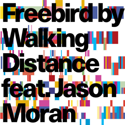 FREEBIRD FEAT. JASON MORAN