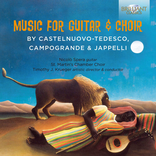 Music for Guitar & Choir by Castelnuovo-Tedesco, Campogrande & Jappelli
