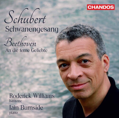 Schubert: Schwanengesang - Beethoven: An die ferne Geliebte / Williams, Burnside