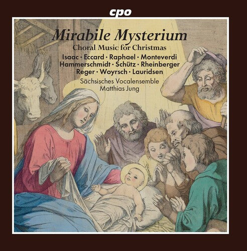 Mirabile Mysterium: Choral Music for Christmas / Jung, Saxon Vocal Ensemble