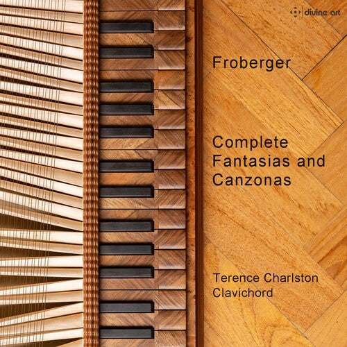 Froberger: Complete Fantasias & Canzonas / Charlston