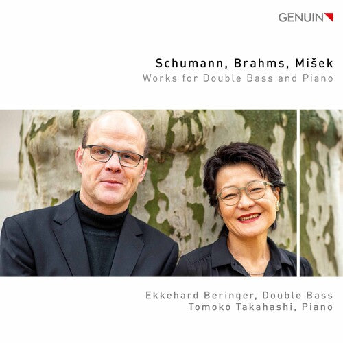 Schumann, Brahms & Misek: Work for Double Bass & Piano / Takahashi, Beringer