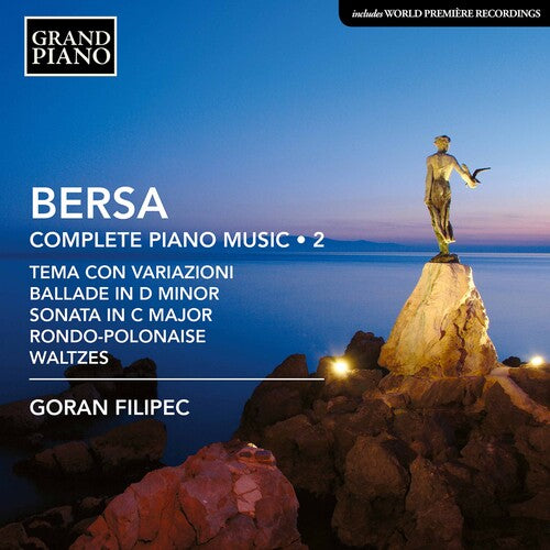 Bersa: Complete Piano Music, Vol. 2 / Filipec