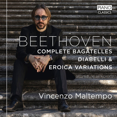 Beethoven: Complete Bagatelles, Diabelli and Eroica Variatio