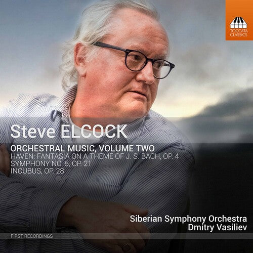 Elcock: Orchestral Music, Vol. 2 / Vasiliev, Siberian Symphony Orchestra