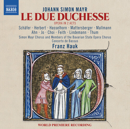 Mayr: Le due duchesse / Hauk, Concerto de Bassus