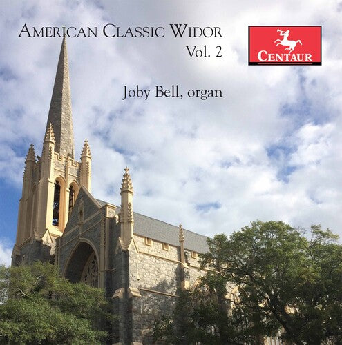 American Classic Widor, Vol. 2 / Bell