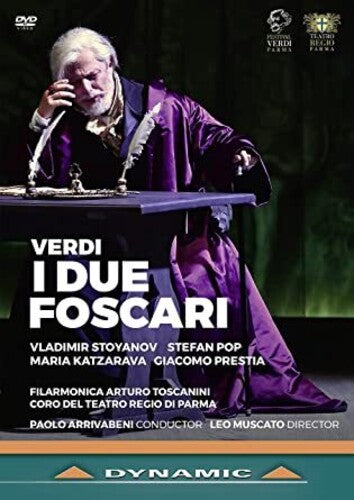 Verdi: I Due Foscari / Arrivabeni, Arturo Toscanini Philharmonic, Teatro Regio Di Parma Chorus