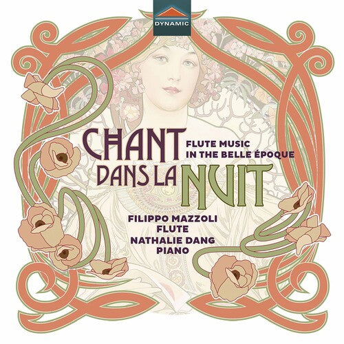 Chant dans la nuis: Flute Music in the Belle Epoque / Dang, Mazzoli