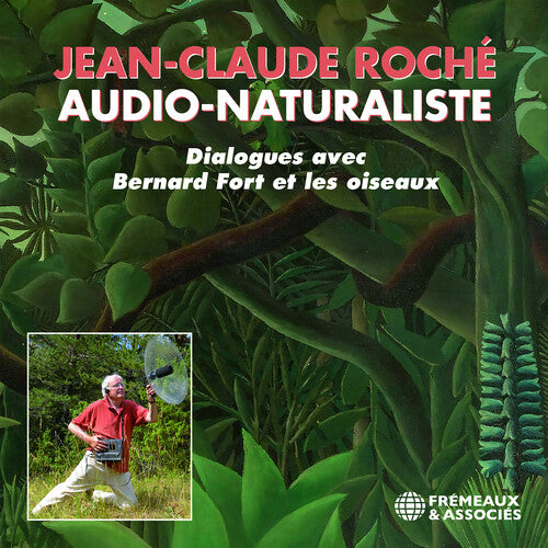 Audio-Naturaliste / Roche, Fort