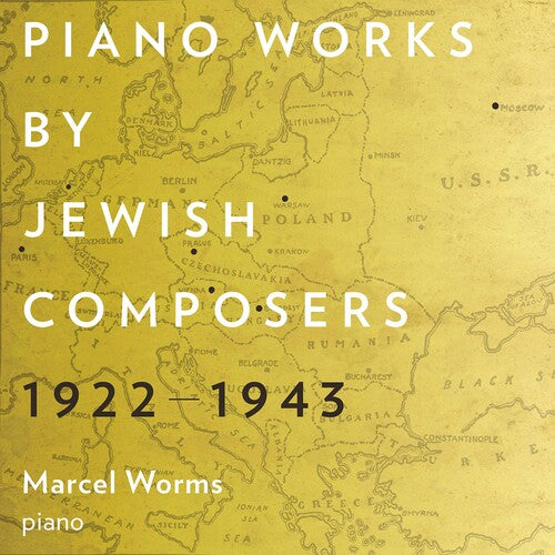 Piano Works by Jewish Composers / Worms