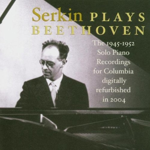 Rudolph Serkin Plays Beethoven