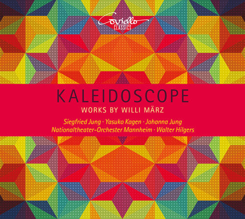 Kaleidoscope: Works by Willi Marz / Hilgers, Mannheim National Theatre Orchestra