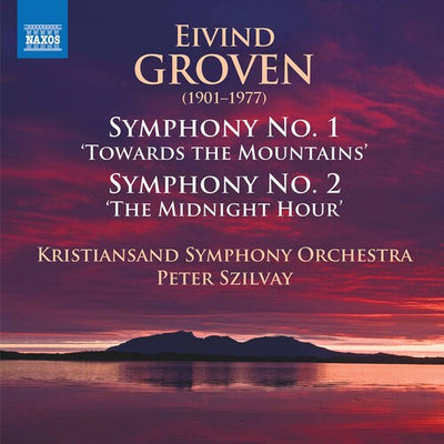 Groven: Symphonies Nos. 1 & 2 / Szilvay, Kristiansand Symphony