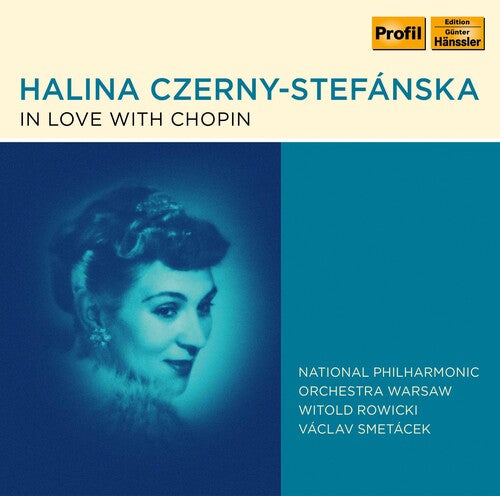 In Love with Chopin / Halina Czerny-Stefanska