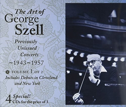 The Art of George Szell, Vol. 1