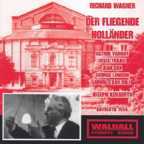 Wagner: Der fliegende Holländer, WWV 63 [Recorded 1956]