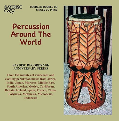 Percussion Around the World - Saydisc 50th Anniversary Serie