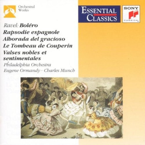 Ravel: Boléro, Rapsodie Espagnole, Etc / Ormandy, Munch
