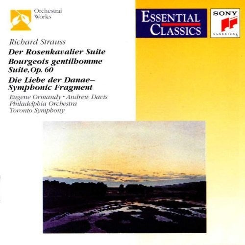 Strauss: Der Rosenkavalier Suite, Etc / Ormandy, Davis