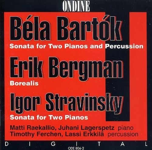 Bartók, Bergman, Stravinsky - Sonatas For Two Pianos