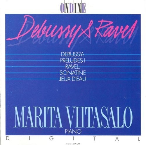 Debussy & Ravel: Works for Solo Piano / Marita Viitasalo
