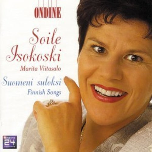 Finnish Songs / Soile Isokoski