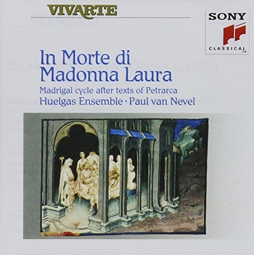 In Morte Di Madonna Laura / Paul Van Nevel, Huelgas Ensemble