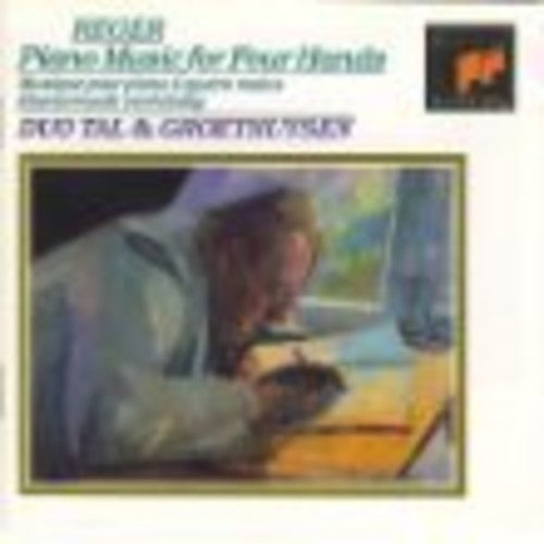 Reger: Piano Music For Four Hands / Duo Tal & Groethuysen