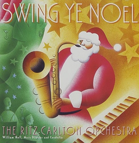 Swing Ye Noel / William Noll, Ritz-Carlton Orchestra