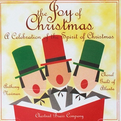 The Joy Of Christmas / Newman, Chestnut Brass Company, Et Al